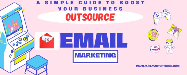 Outsource Email Marketing